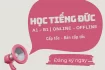 Học tiếng Đức hiệu quả – Bước khởi đầu chinh phục giấc mơ Đức